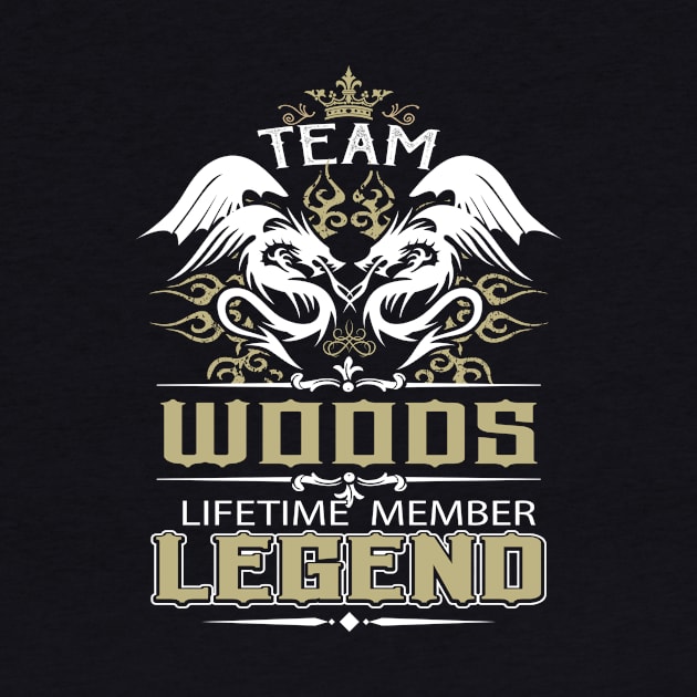 Woods Name T Shirt -  Team Woods Lifetime Member Legend Name Gift Item Tee by yalytkinyq